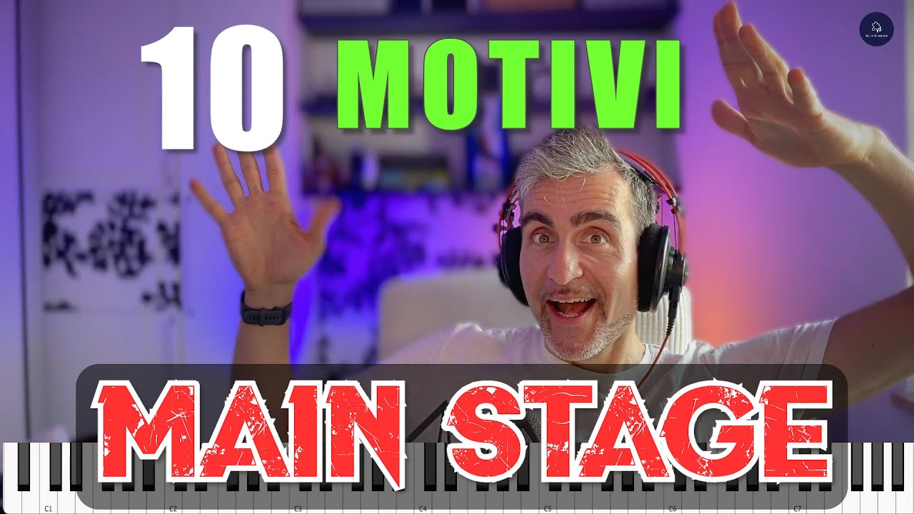 Come gestire i tuoi LIVE ?  usa MAIN STAGE: 10 motivi