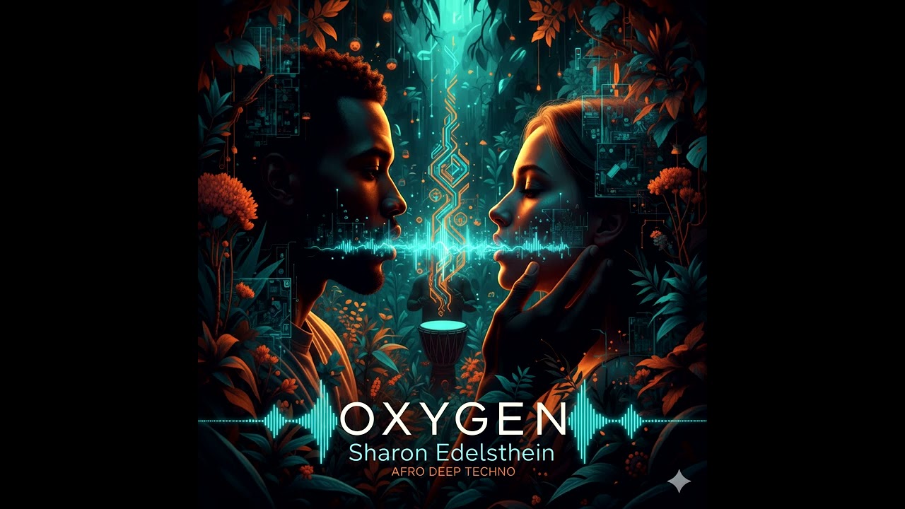 Oxygen - Sharon Edelshtein | Original Song (Afro Deep Techno Style)