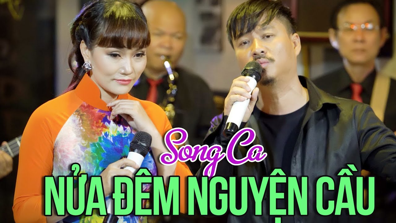 15 Bài Song Ca Nhạc Xưa Nhiều Khán Giả Yêu Thích | Nủa Đêm Nguyện Cầu - Quang Lập & Lâm Minh Thảo
