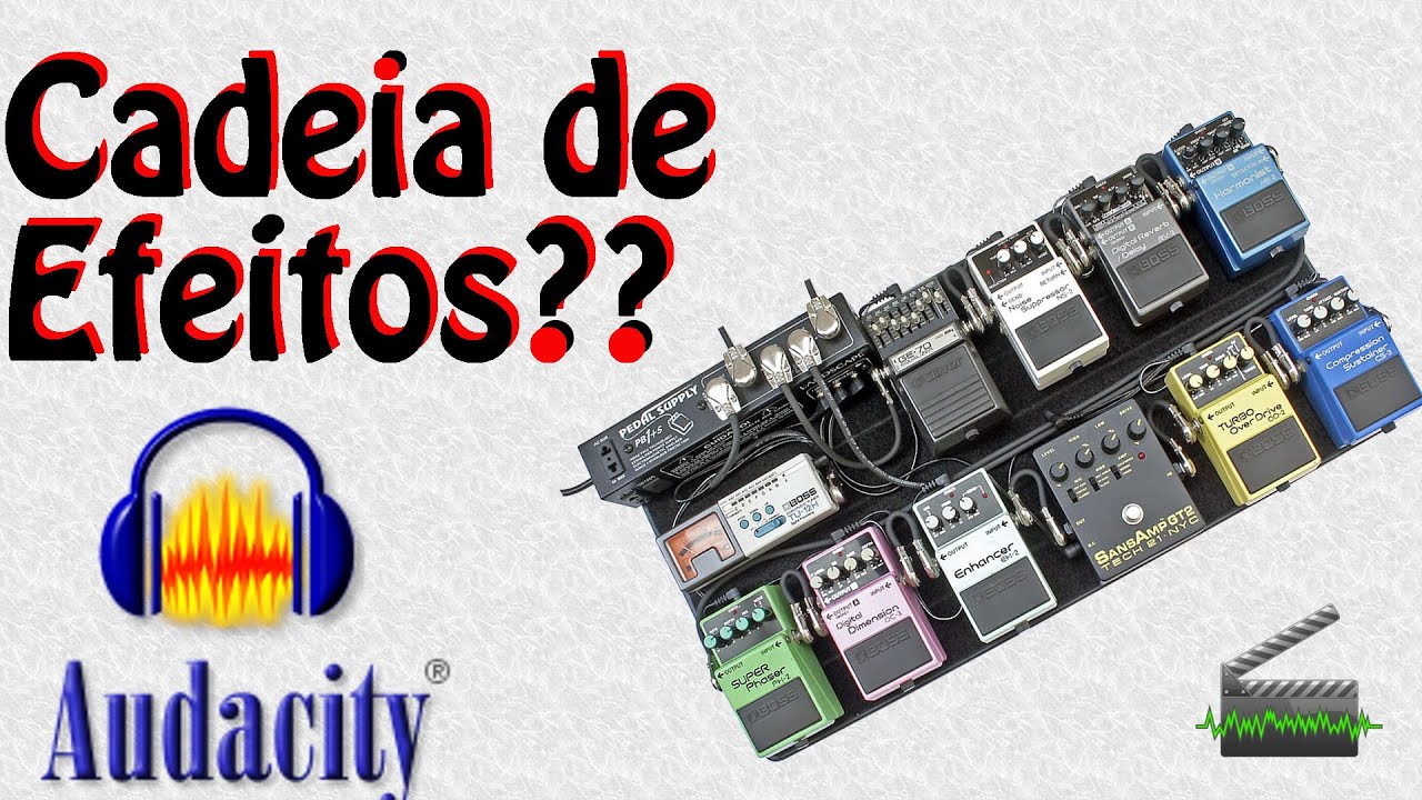 Cadeia de Efeitos - Audacity - Edição Profissional