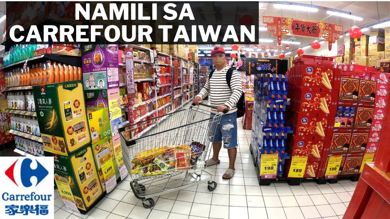 Nag Groceries kami ni Misis sa CARREFOUR TAIWAN