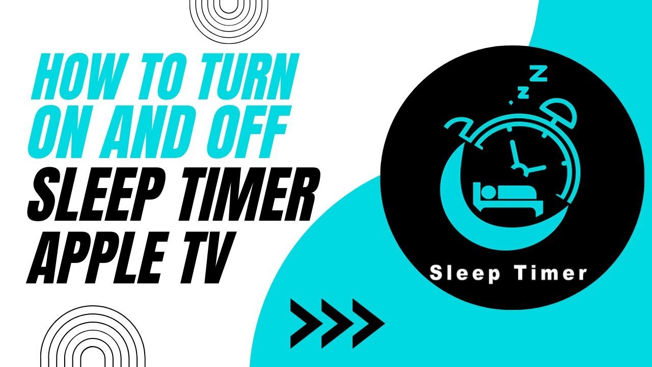 How To Turn On or Off the Sleep Timer on Apple TV