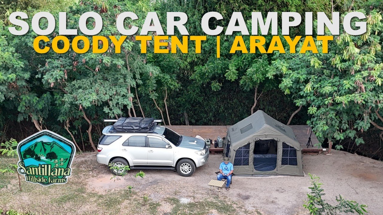 SOLO CAR CAMPING | Ep46 : Arayat, Pampanga | Coody 8.0 Inflatable Tent