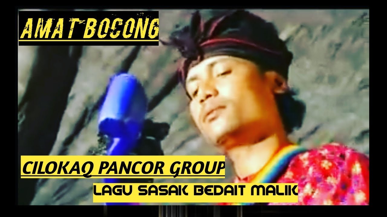 CILOKAQ GAMBUS AMAT BOCONG LAGU SASAK BEDAIT MALIK (official music dan video)