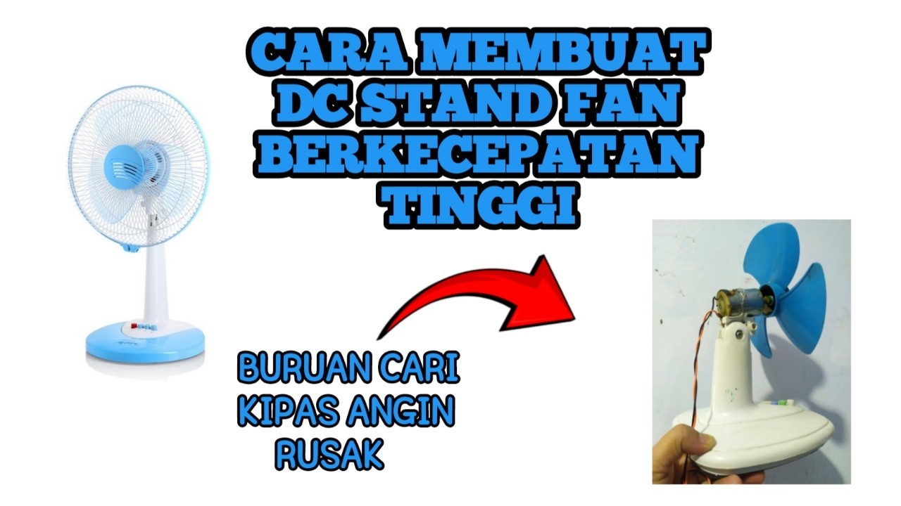 CARA MEMBUAT KIPAS ANGIN MEJA DENGAN MOTOR 775 DC