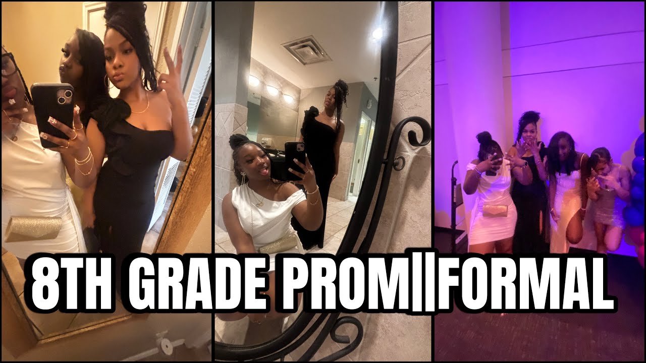 GRWM FOR MY 8TH GRADE PROM||FORMAL