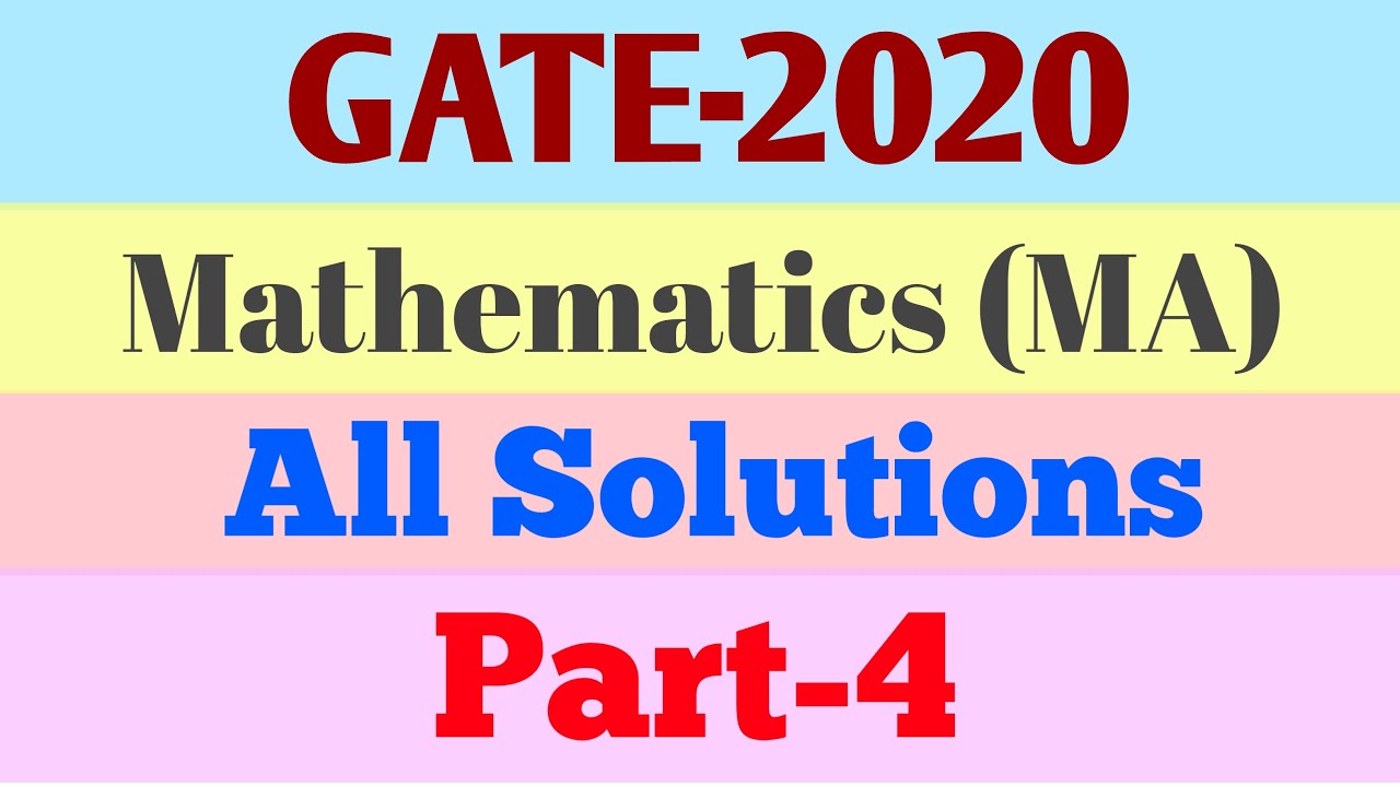 GATE-2020 Mathematics (MA) || All Solutions || ||Answer Key||