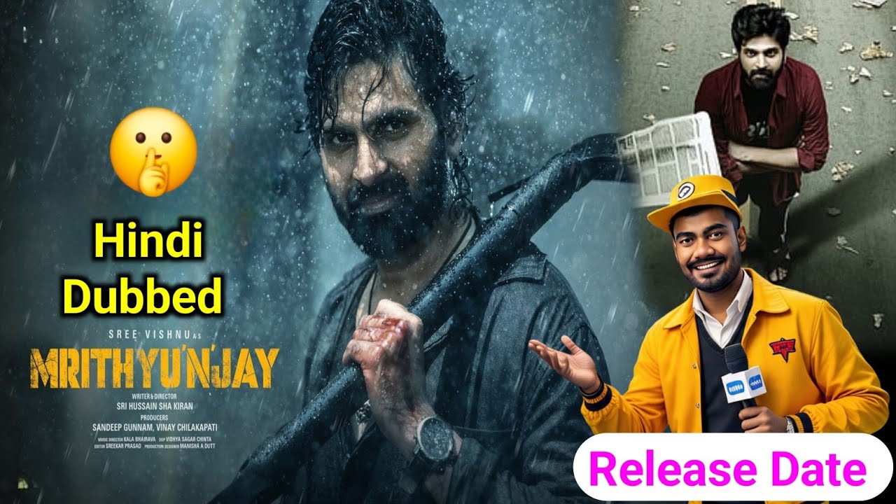 Mrithyunjay Movie Hindi Dubbed Release Date | Mrithyunjay Movie Release Date | Sree Vishnu #release 