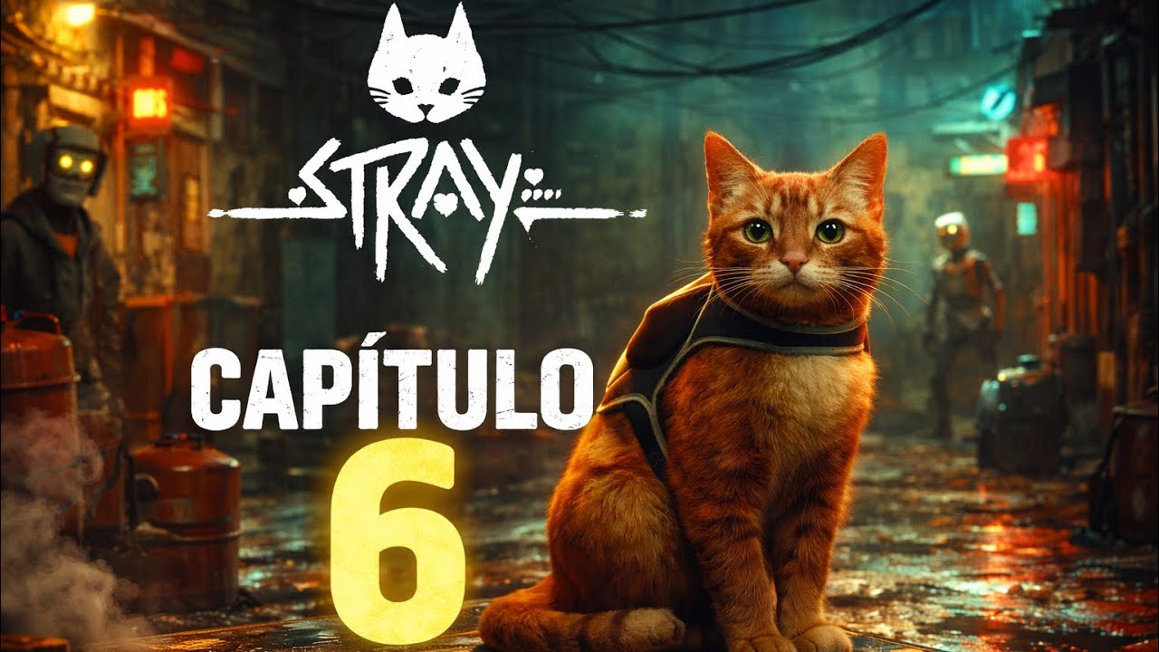 STRAY #6 🐱🔥 El misterio se complica | Capítulo 6 en español