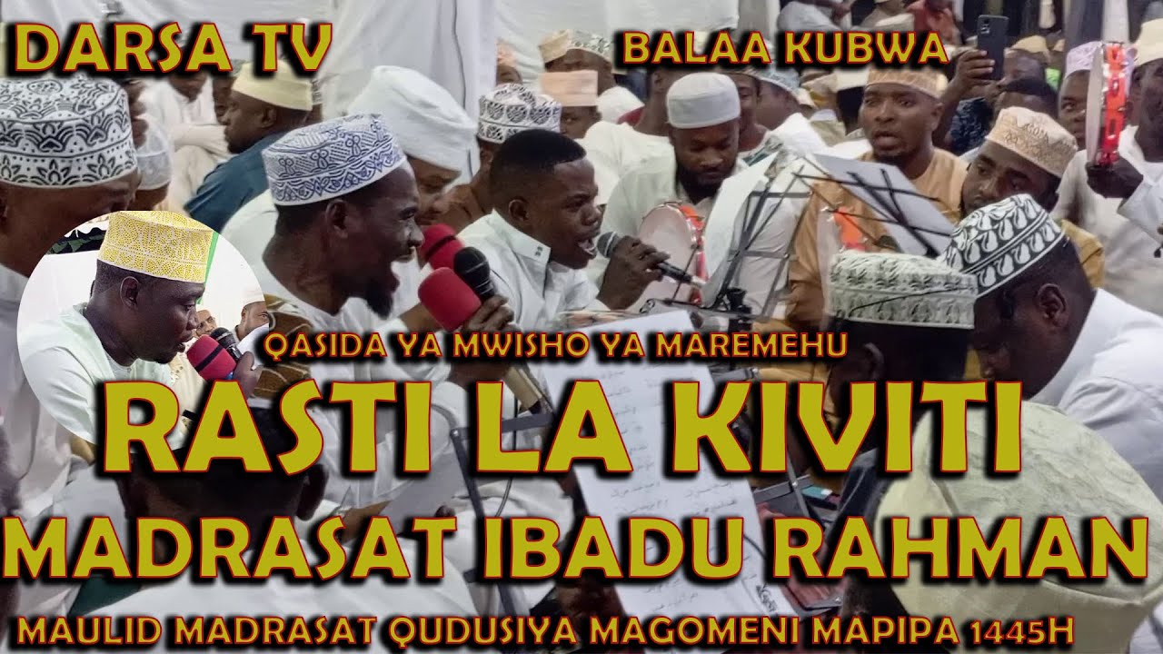 Rasti La Kivita/ Madrasat Ibadu Rahman/Rast La Mwisho La Marehemu/ Balaa Kubwa Muhiya Na Yahya Bihaq