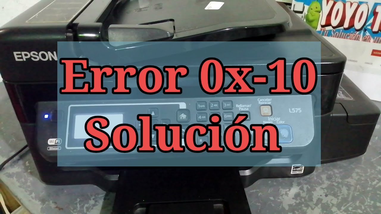 🔥SOLUCIÓN ERROR 0x-10🔥 Impresora Epson L575, L565 Similares