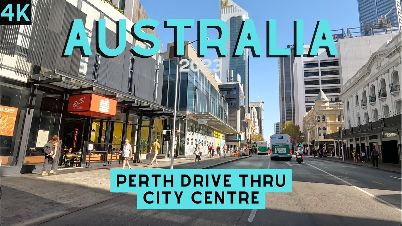 Perth , Western Australia | drive thru city centre | 2023 | 4k |