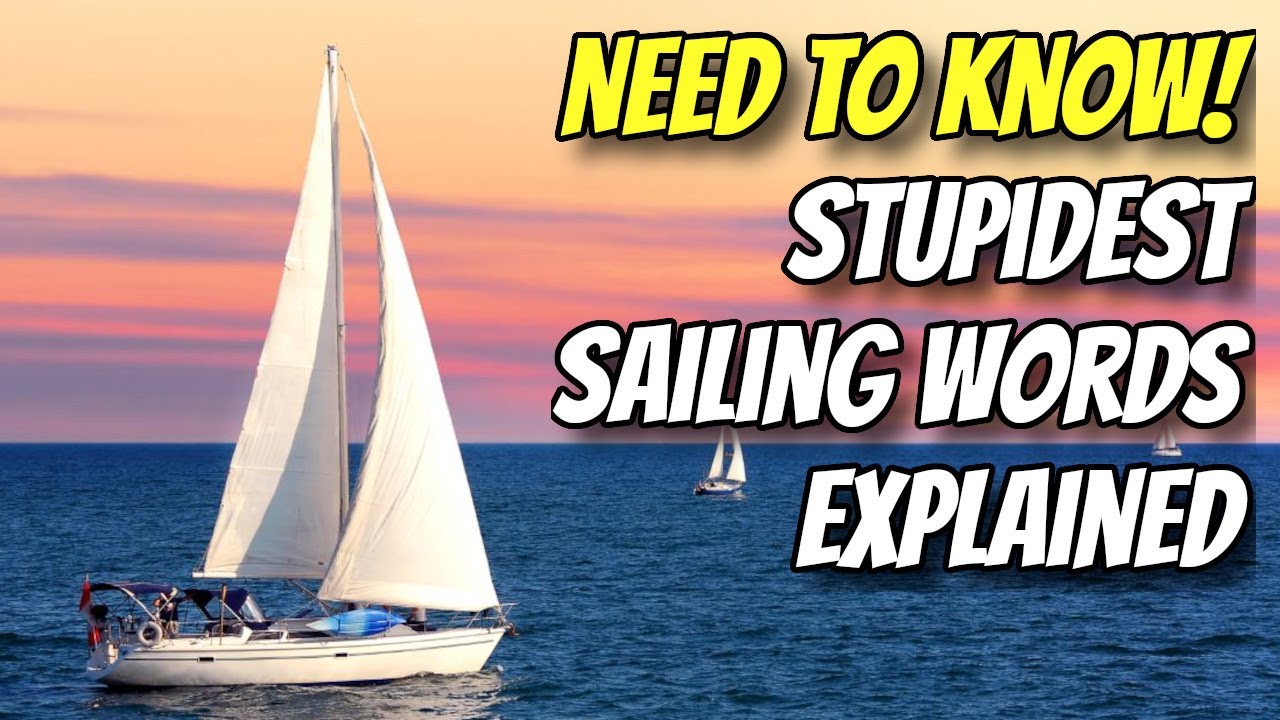 BAGGYWRINKLE? NEED to KNOW Sailing Words - Ep 334 - Lady K Sailing