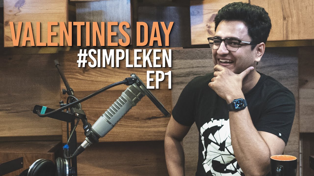Подкаст Simple Ken | Выпуск 1 — День святого Валентина