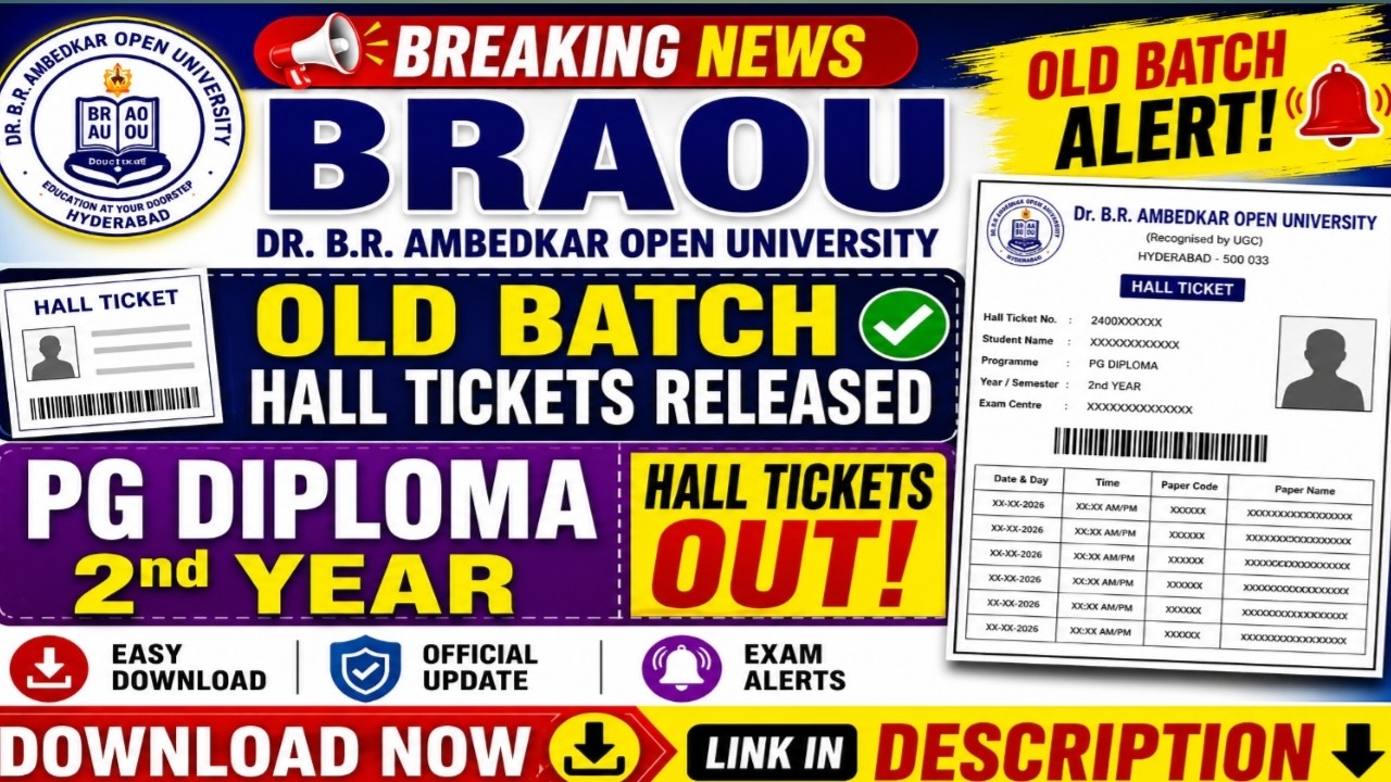 BRAOU Old Batch Hall Tickets Released 2026 | PG Diploma 2nd Year Hall Tickets Out | Download Now