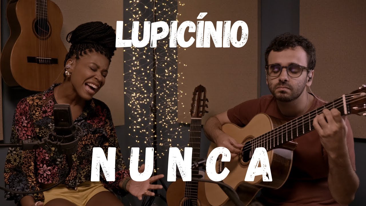 Nunca - (Lupicínio Rodrigues) Part. Mariana Braga!!