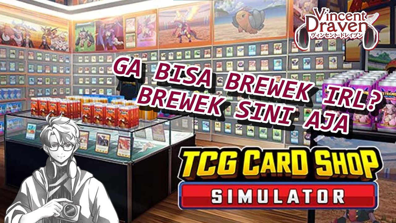 [TCG CARD SHOP SIMULATOR] Apakabar Nih Toko Kartuku