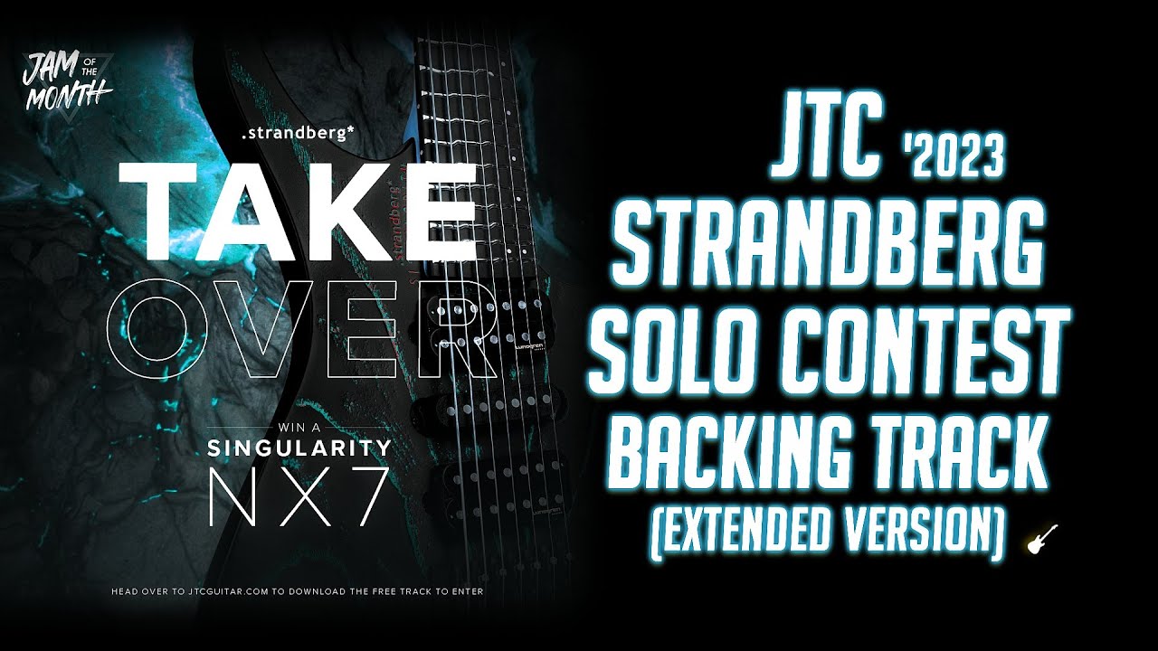 JTC Strandberg Solo Contest '2023 • Backing Track『EXTENDED VERSION』(Not Official)