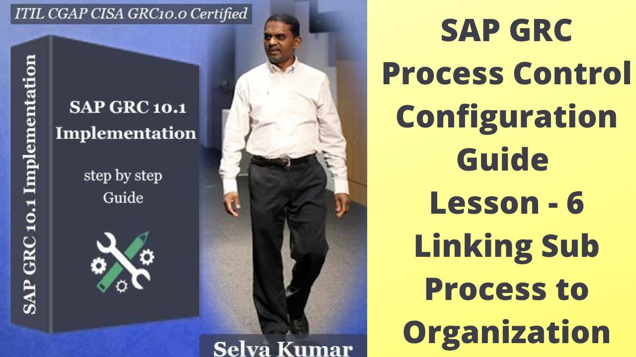 Learn to Implement SAP GRC Process Control - Configuration Steps- 6 Linking Sub Process