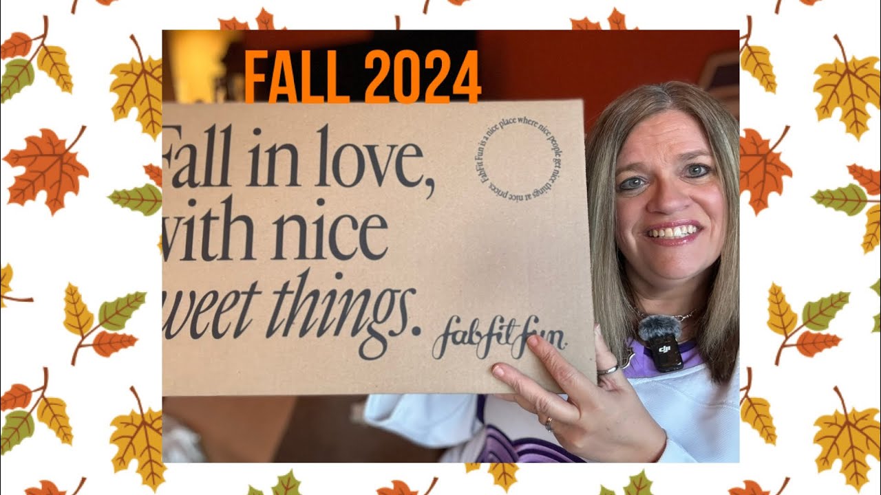 🍁FabFitFun Fall 2024 - Pretty Good Box! 🍁