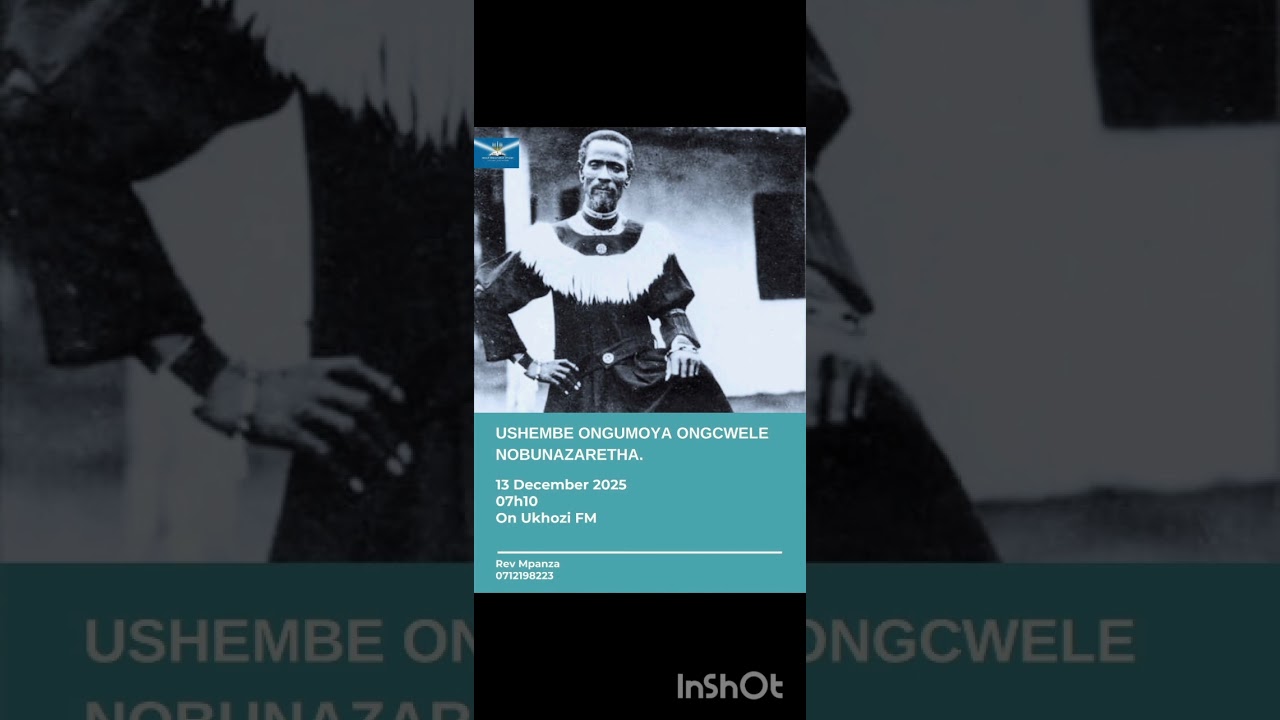 USHEMBE ONGUMOYA ONGCWELE NOBUNAZARETHA. 
