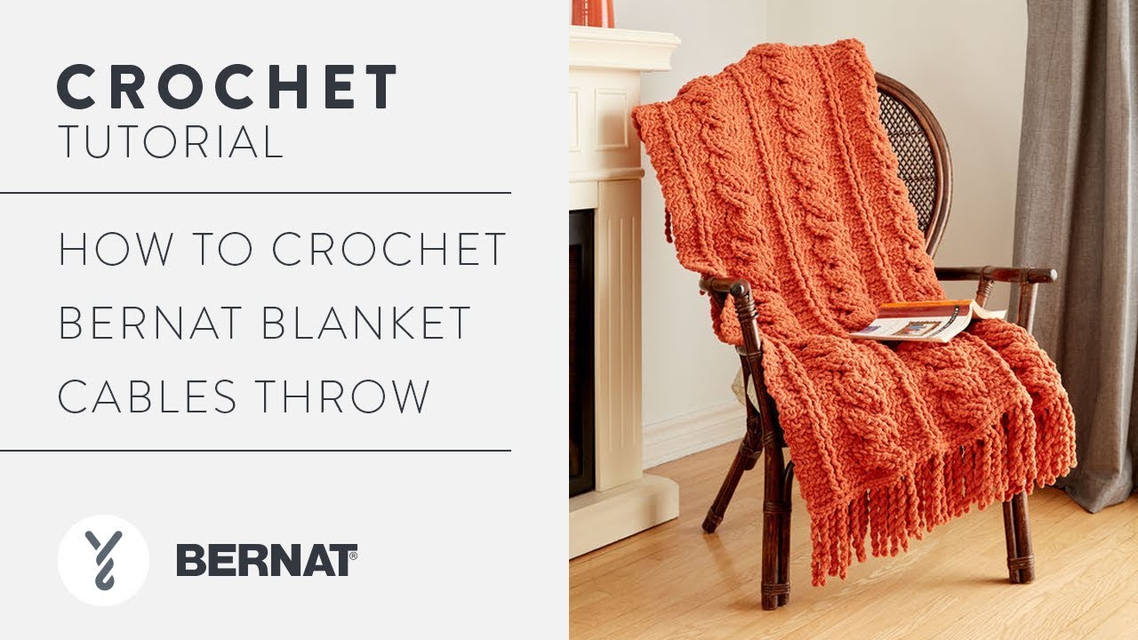 How to Crochet the Bernat Crochet Cables Afghan