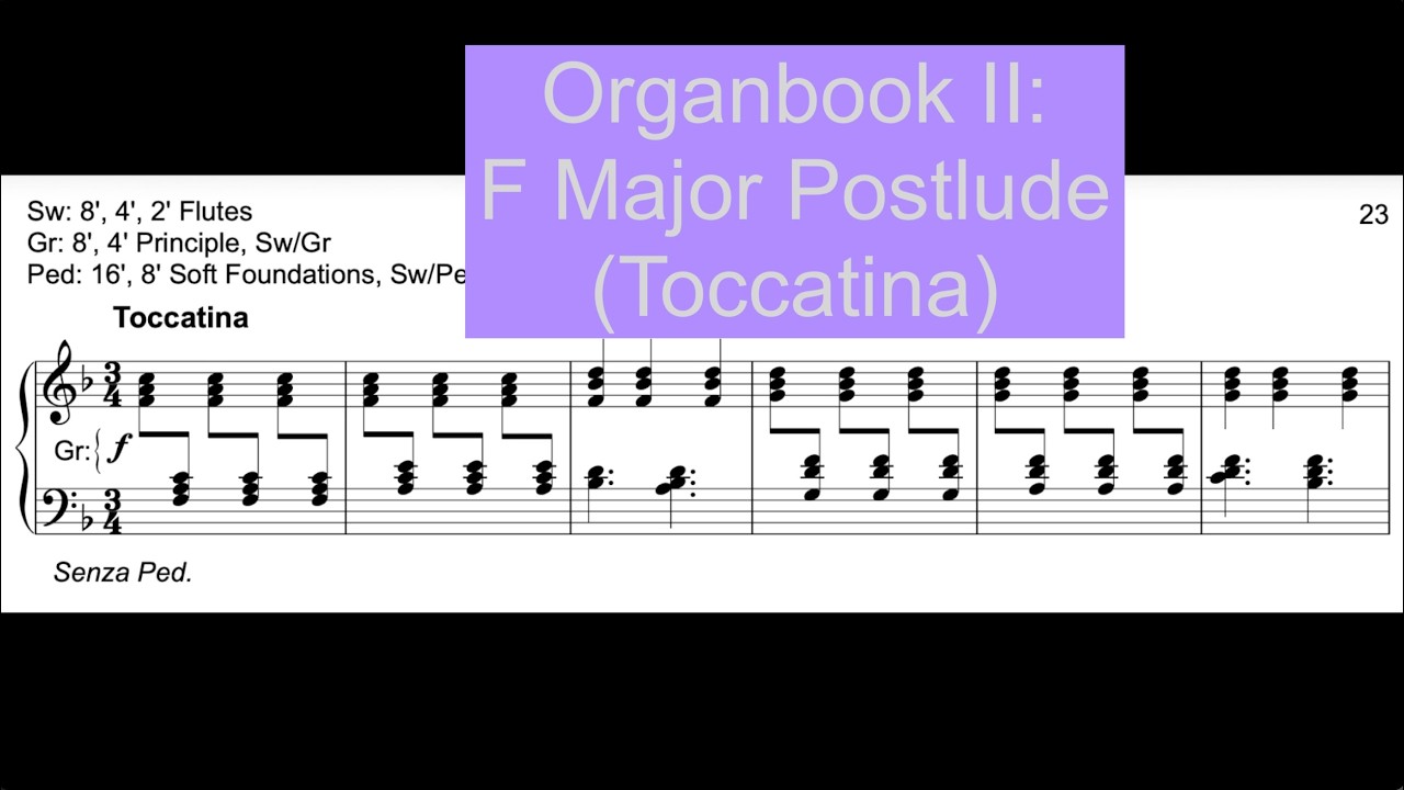 F Major Postlude (Toccatina) from Organbook II