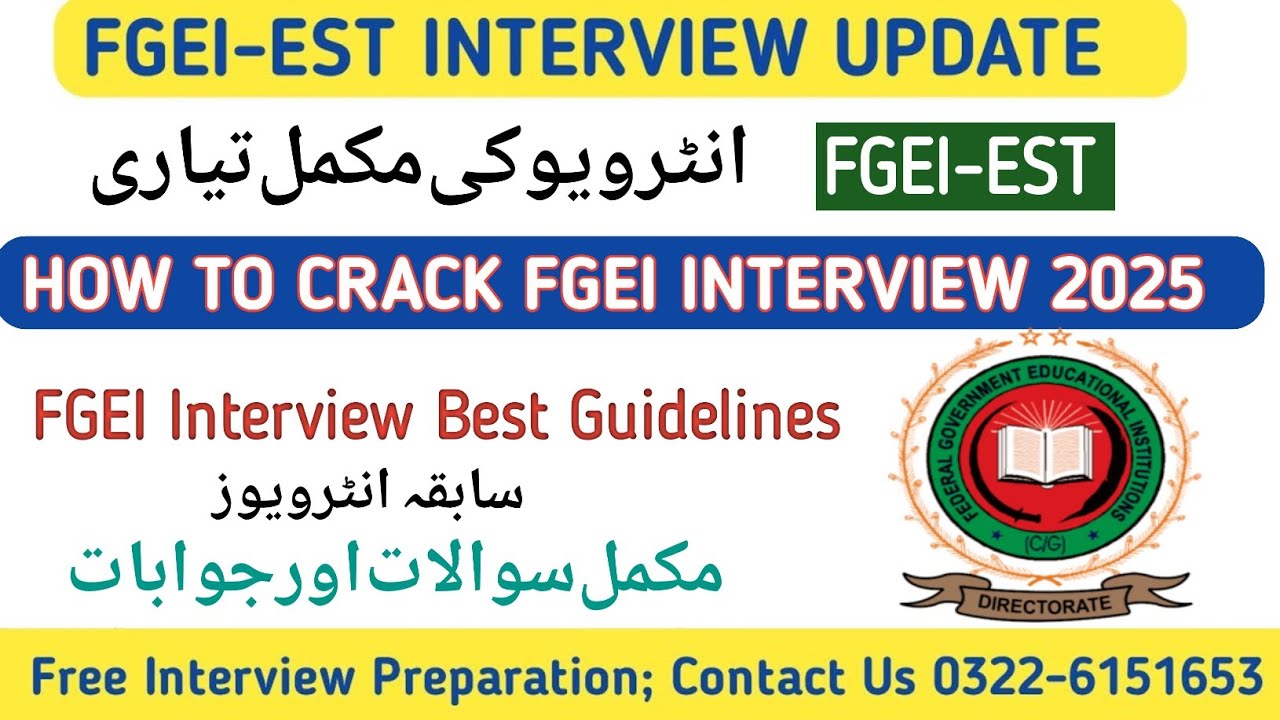 How to Crack FGEI-EST interview 2025|Best interview Preparation Tips|100+ FGEI interview Questions