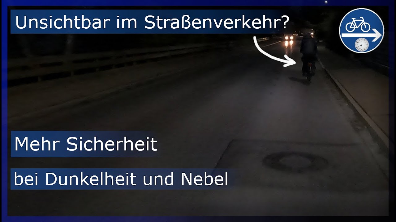 Mehr Sichtbarkeit bei Dunkelheit & Nebel – die besten Tipps für Radfahrer!