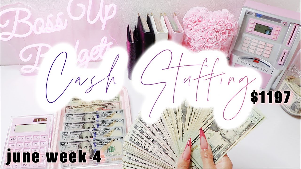 CASH STUFFING $1197 | JUNE PAYCHECK 4 | BOSS UP BUDGETS