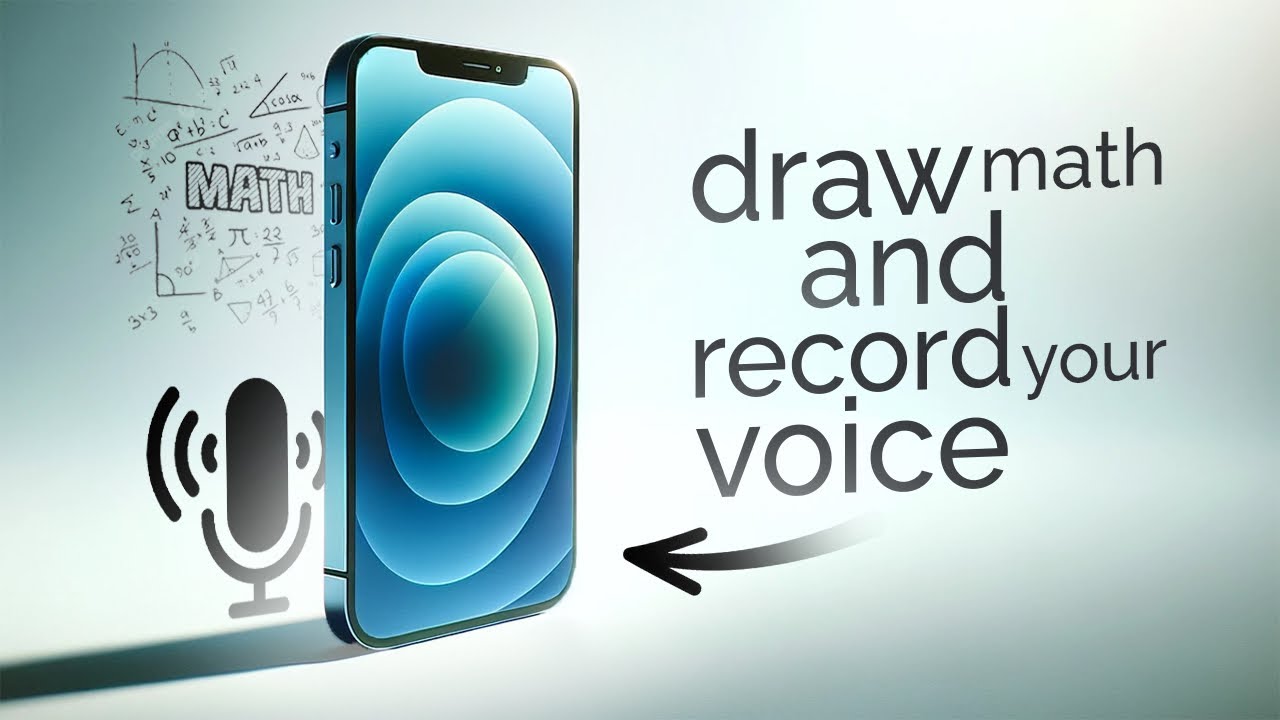 How to Draw Math and Record Your Voice (tutorial)