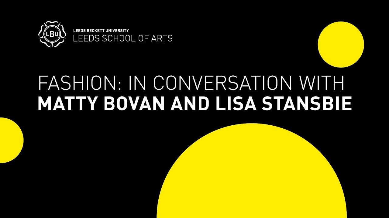 Fashion: In conversation with Matty Bovan and Lisa Stansbie