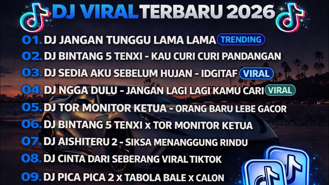 DJ TIKTOK TERBARU 2026🎵DJ JANGAN TUNGGU LAMA LAMA🎵DJ SEDIA AKU SEBELUM HUJAN X SO ASU NAYKILLA