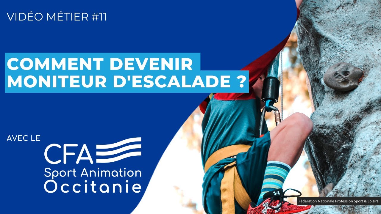 Devenir moniteur d'escalade avec le CFA Sport Animation Occitanie