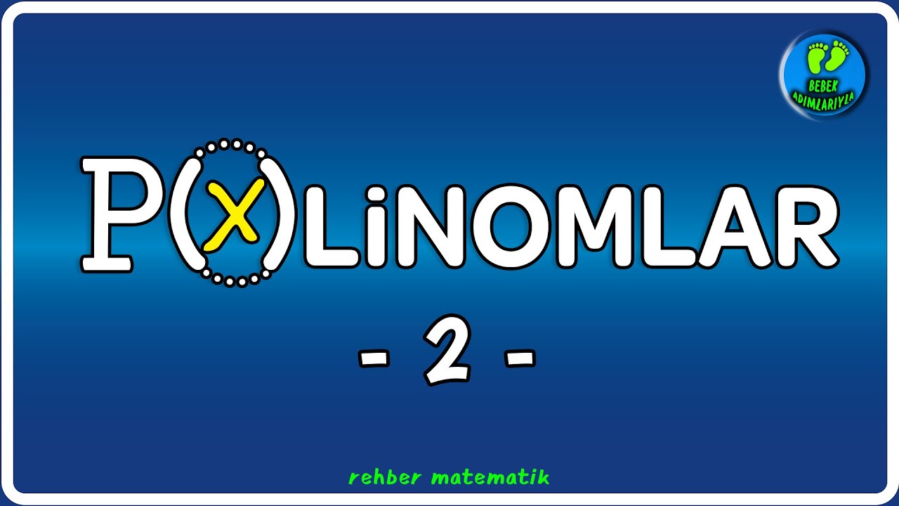 Polinomlar 2  |  Sabit Polinom Sıfır Polinomu  |  Rehber Matematik #bebekadımları #&ouml;ğrenbitsin