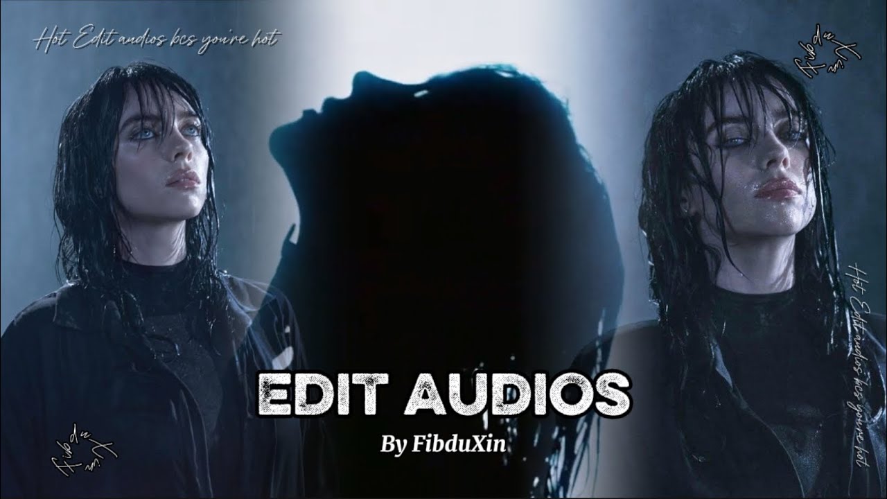 🔥Hot / badass edit audios bcs you’re the HOTTEST🔥✨(+timestamps)