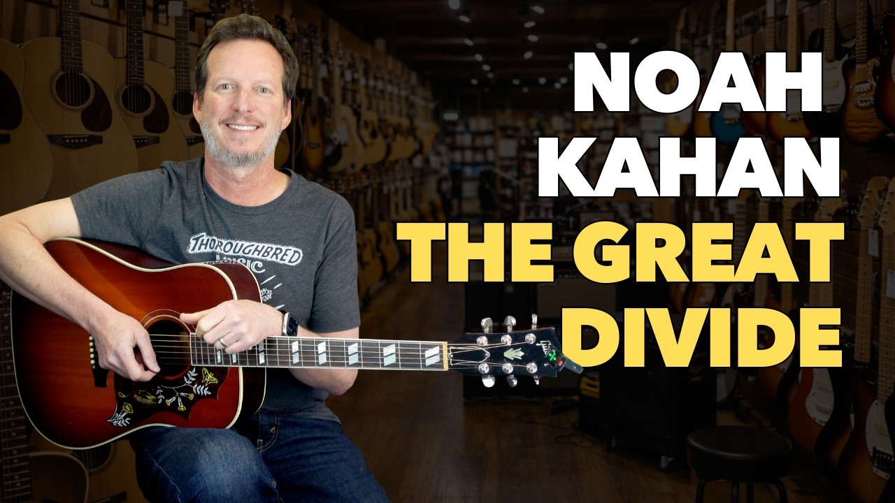 Learn Noah Kahan's The Great Divide Today! Guitar Tutorial