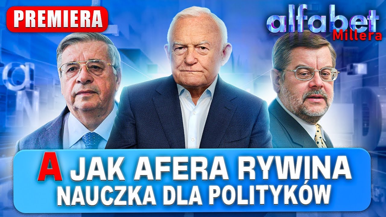 AFERA RYWINA, CZYLI DOW&Oacute;D, ŻE PRAWDA NIE OBRONI SIĘ SAMA | ALFABET MILLERA