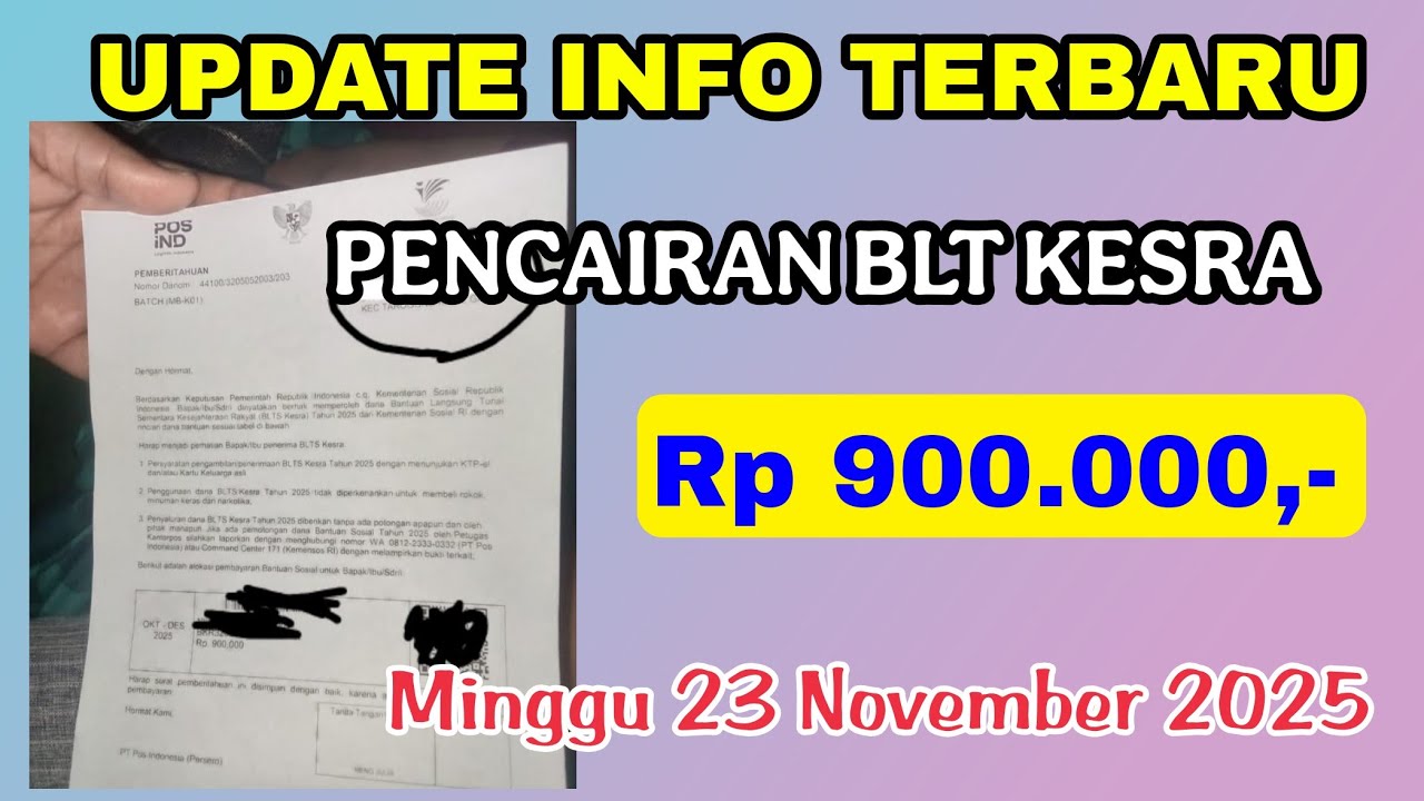 UPDATE INFO TERBARU PENCAIRAN BLT KESRA RP 900 RIBU HARI INI MINGGU 23 NOVEMBER 2025