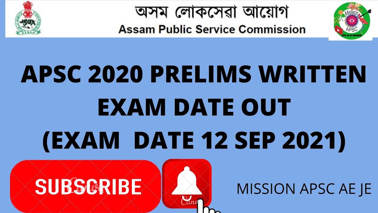 APSC PRELIMS 2020 WRITTEN DATE OUT #EXAM IN SEPT 2021