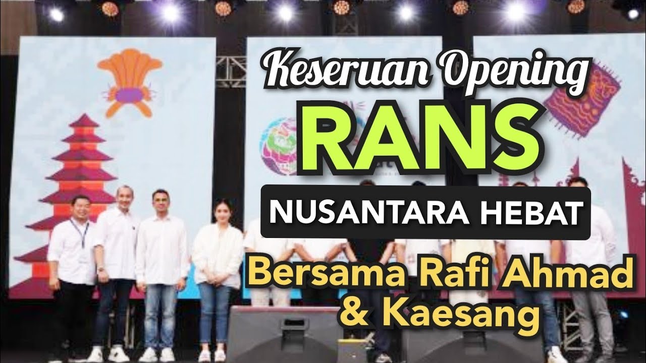 keseruan Grand Opening Pembukaan Rans Nusantara Hebat di Serpong bersama rafi ahmad dan kaesang