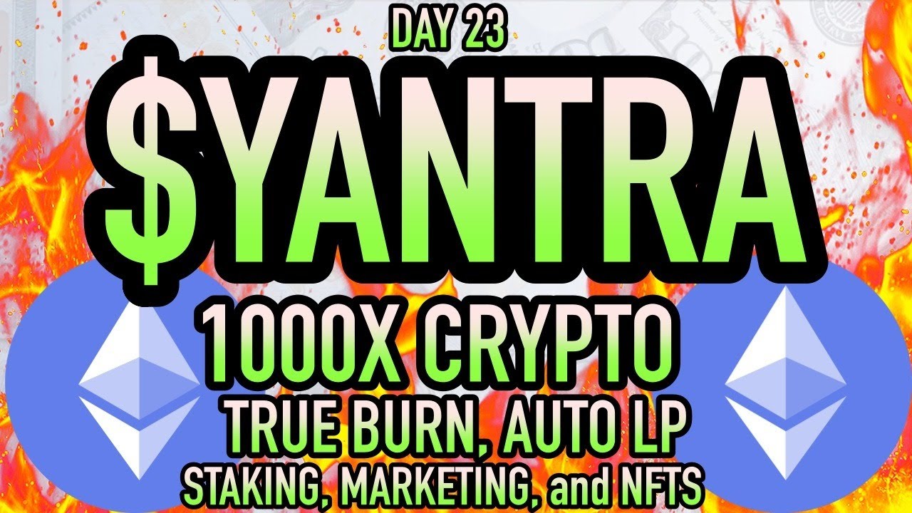 The Next 1000X Crypto Project &bull; YANTRA | Yon World Live 🚨