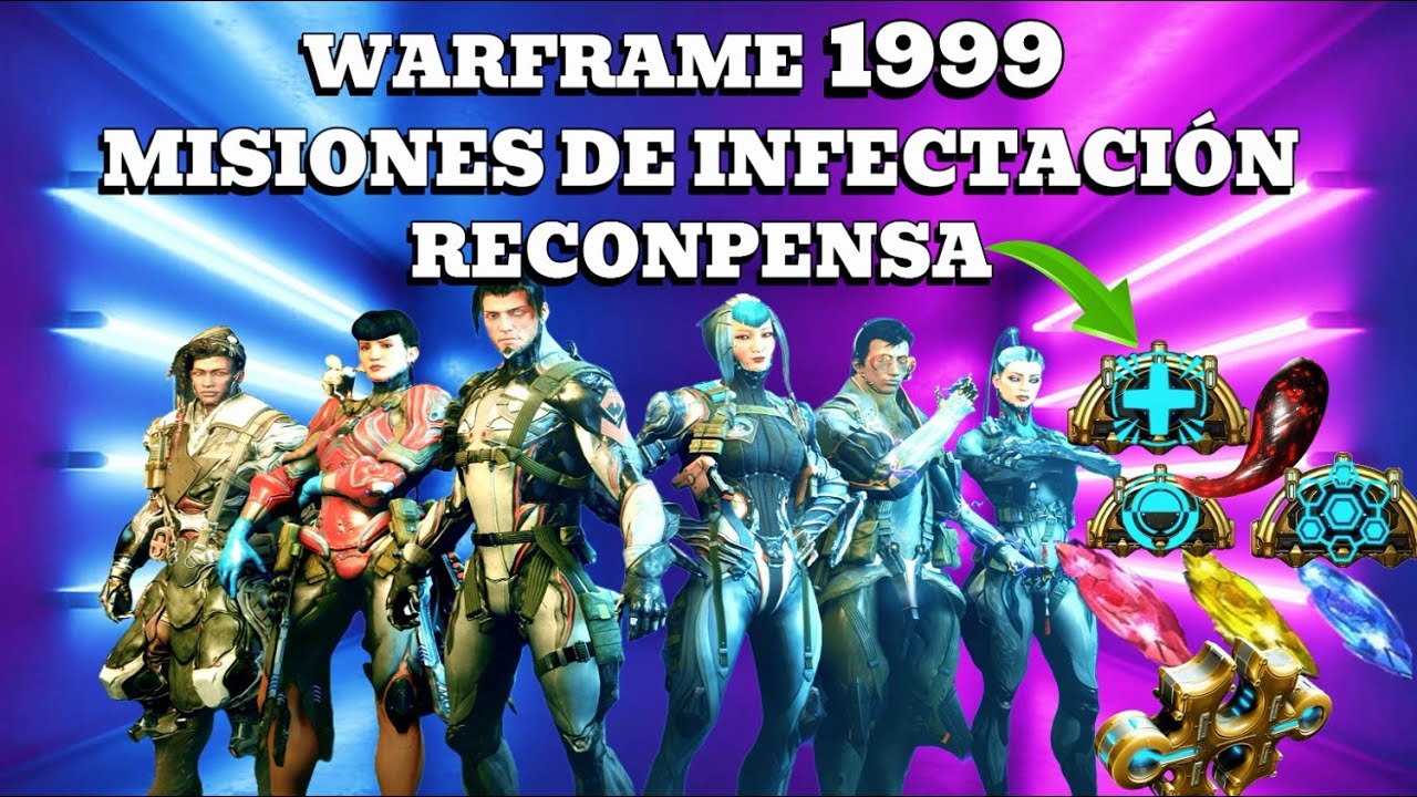 WARFRAME 1999 A FULL! Misiones de Infecci&oacute;n REINICIADAS Farmeo EXTREMO papibudu siempre buscando