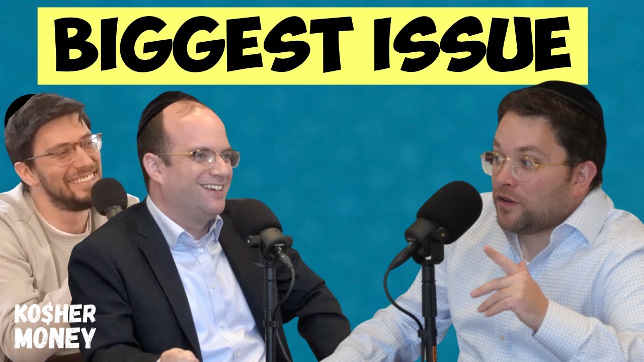 Is This The Biggest Issue Facing Orthodox Jews? (Ft Zevy Wolman & Yaakov Langer) | KOSHER MONEY Ep 1