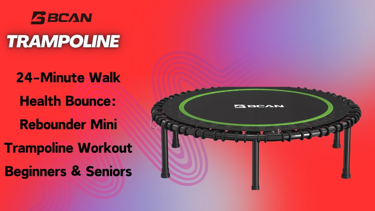 24-Minute Walk Health Bounce: Rebounder Mini Trampoline Workout | Low Impact | Beginners & Seniors