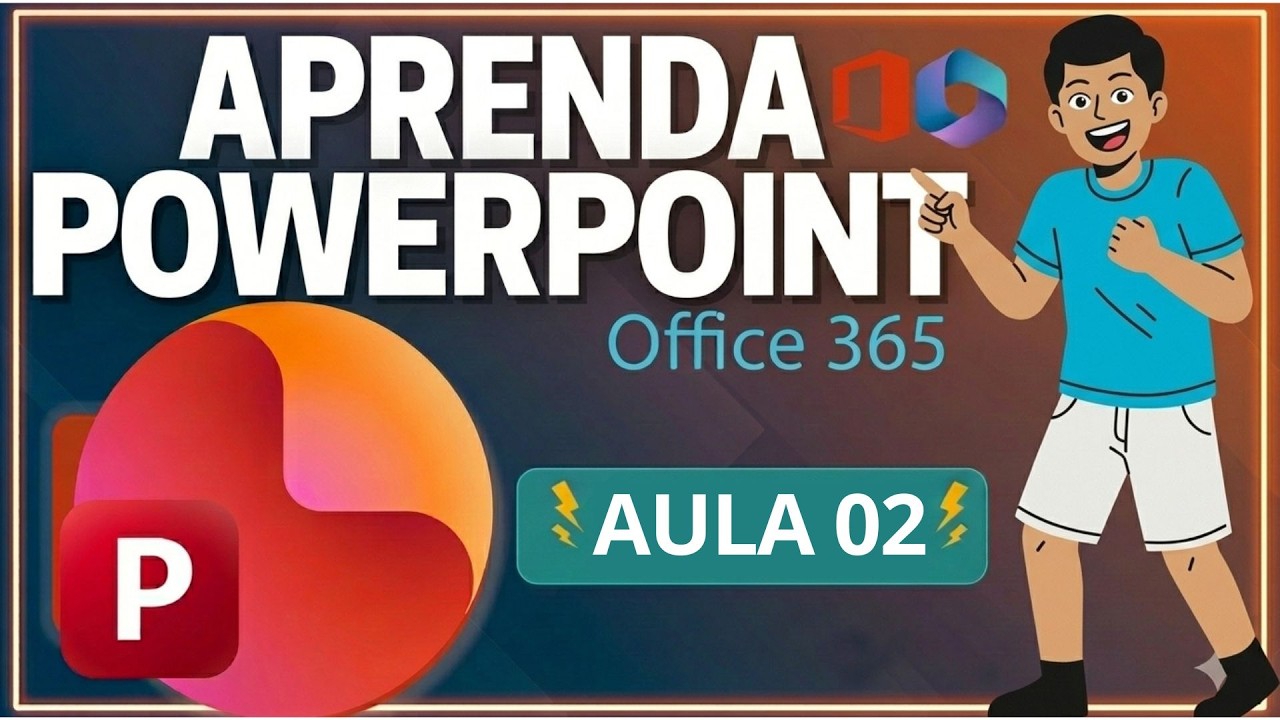 CURSO POWERPOINT AULA 02 - CRIANDO A PRIMEIRA APRESENTA&Ccedil;&Atilde;O COM ANIMA&Ccedil;&Atilde;O DE OBJETOS | OFFICE 365