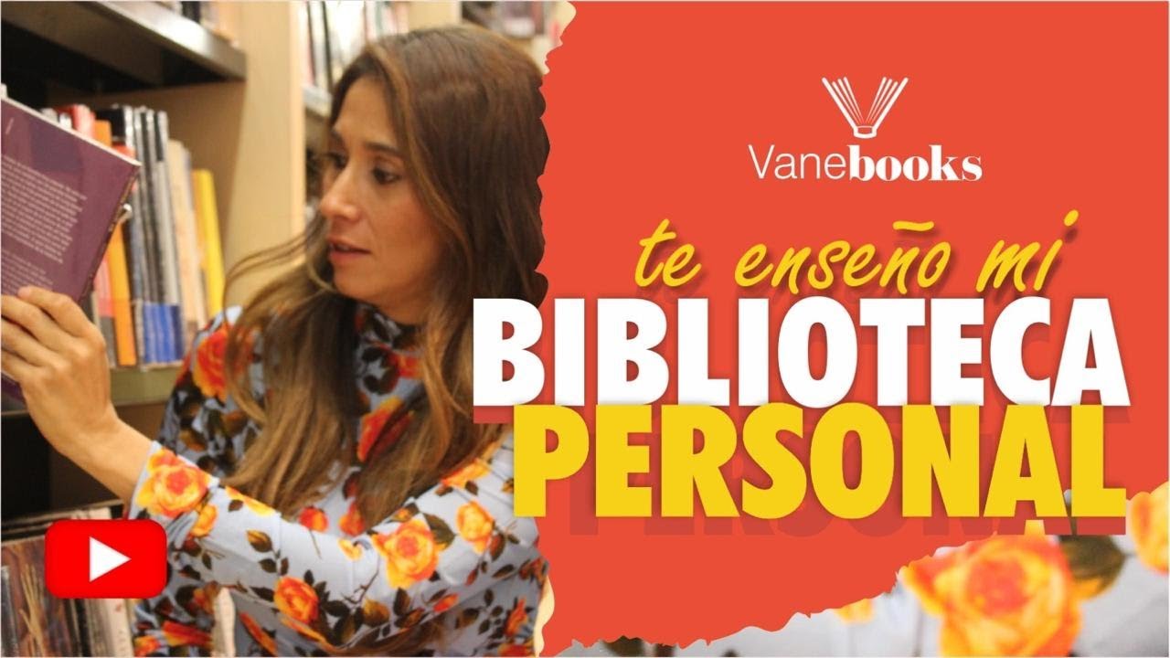 Te enseño mi biblioteca personal