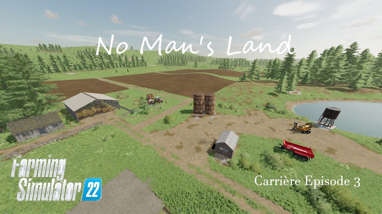 Carrière FS 22 | No Man's Land #Episode2