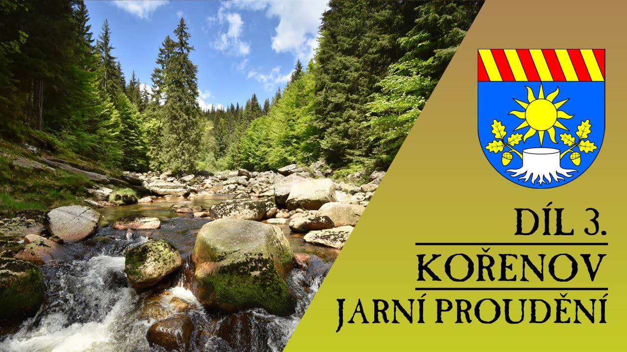 Kořenov, díl 3 - Jarní proudění