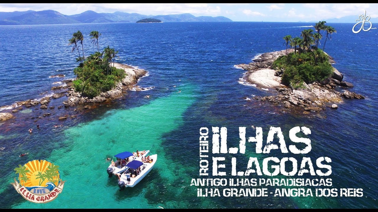 Ilhas e Lagoas - Ilhas Paradisíacas - Ilha Grande